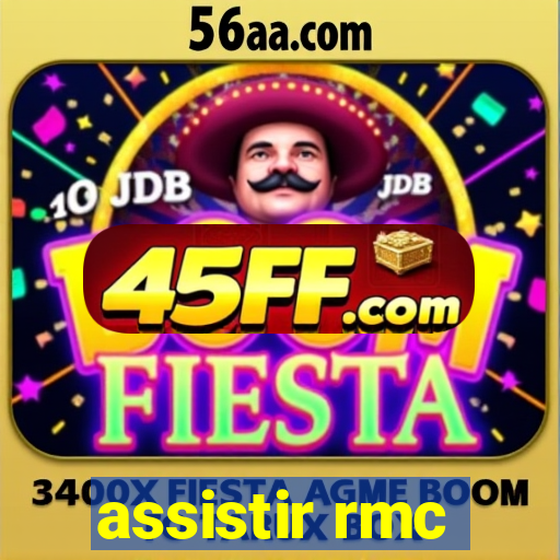 assistir rmc